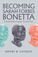 Becoming Sarah Forbes Bonetta