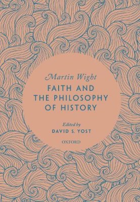 Faith and the Philosophy of History.