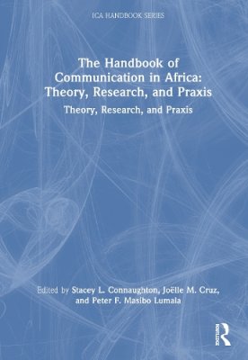 The Handbook of Communication in Africa