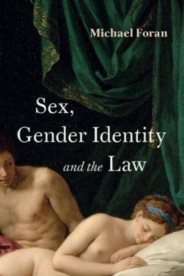 Sex, Gender Identity and the Law.