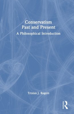 Conservatism, Past and Present