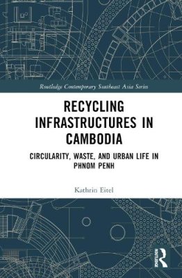 Recycling Infrastructures in Cambodia