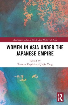 Women in Asia under the Japanese Empire.
