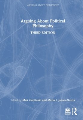 Arguing About Political Philosophy.