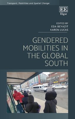 Gendered Mobilities in the Global South.