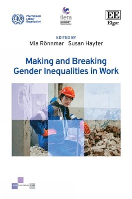 Making and Breaking Gender Inequalities in Work.