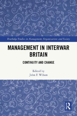 Management in Interwar Britain