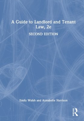 A Guide to Landlord and Tenant Law.