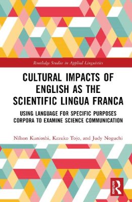 Cultural Impacts of English as the Scientific Lingua Franca