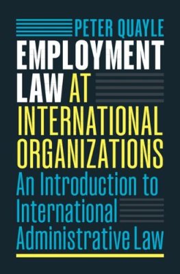 Employment Law at International Organizations