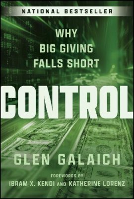 Control: Why Big Giving Falls Short.