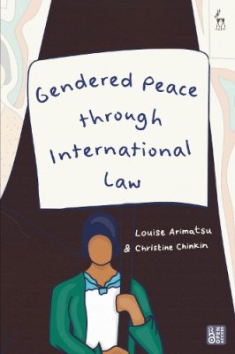 Gendered Peace through International Law.