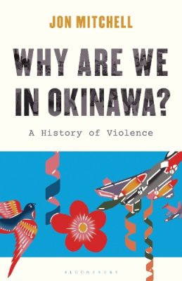 Why Are We in Okinawa?