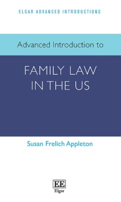 Advanced Introduction to Family Law in the US.