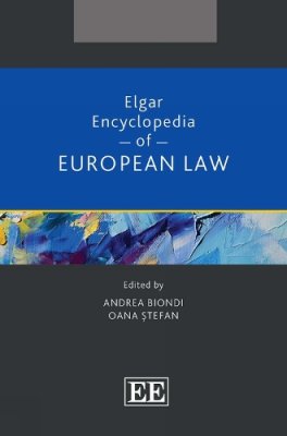 Elgar Encyclopedia of European Law.