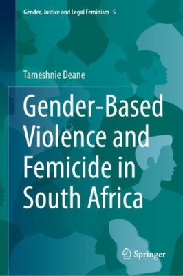 Gender-Based Violence and Femicide in South Africa.