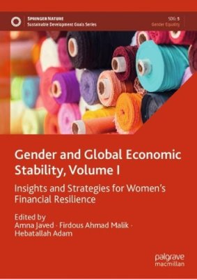 Gender and Global Economic Stability. Volume I