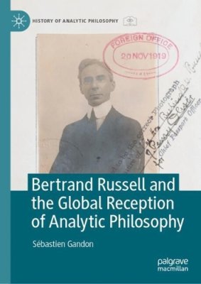 Bertrand Russell and the Global Reception of Analytic Philosophy.