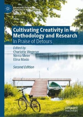 Cultivating Creativity in Methodology and Research