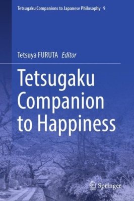 Tetsugaku Companion to Happiness.