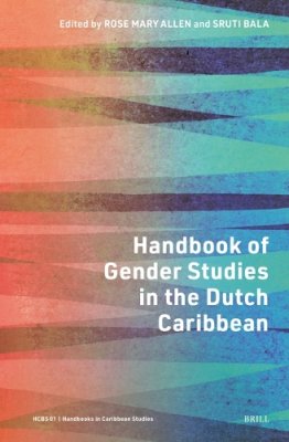 Handbook of Gender Studies in the Dutch Caribbean.