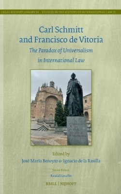 Carl Schmitt and Francisco de Vitoria