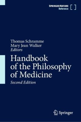 Handbook of the Philosophy of Medicine.
