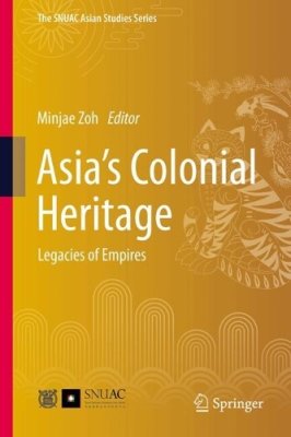 Asia's Colonial Heritage