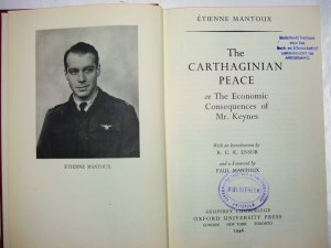 The Carthaginian Peace, or, the Economic Consequences of Mr. Keynes. London, Oxford University Press, 1946.