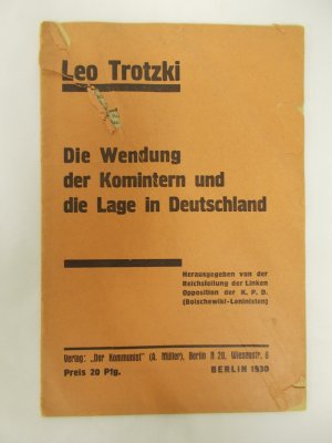 Die Wendung der Komintern und die Lage in Deutschland. Berlin, Verlag "Der Kommunist" (A. Muller), 1930.