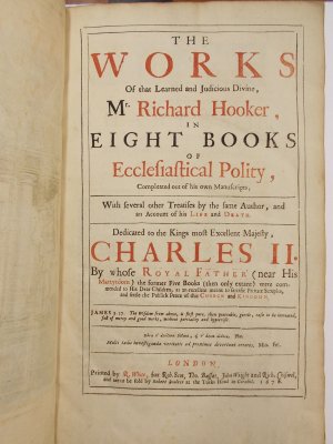 The Works of that Learned and Judicious Divine Mr. Richard Hooker. London, Rob. Scot et al, 1676.