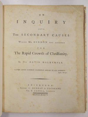 An Inquiry into the Secondary Causes which Mr. Gibbon has assigned for the Rapid Growth of Christianity. Edinburgh, T. Cadell, 1786.