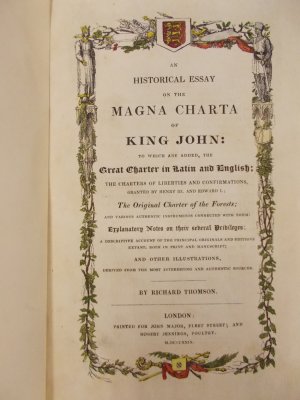An Historical Essay on the Magna Charta of King John. London, John Major, 1829.