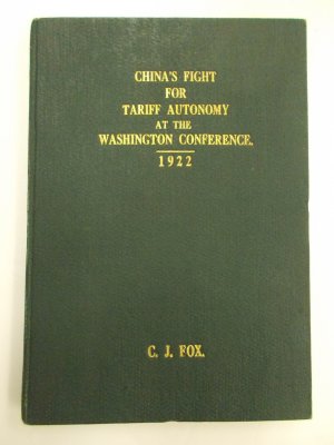 China's Fight for Tariff Autonomy at the Washington Conference. Tentsin, The North China Star, [1925].