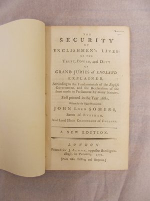 The Security of Englishmen's Lives. First Printed in the Year 1681. A new edition. London, J. Almon, 1771.