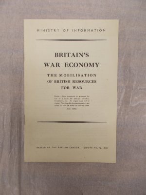 Britain's War Economy. The Mobilisation of British Resources for War. London, 1943.