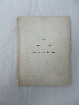 The Constitution of the Empire of Japan with the Speeches addressed to Students of Political Science in the Johns Hopkins University, Baltimore, April 17, 1889. [Baltimore, 1889].