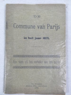 De Commune van Parijs in het jaar 1871. Een stem uit het vorleden aan het heden. Amsterdam, 1896..