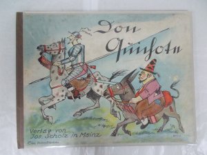 Don Quichote. (Scholz' Kuenstler Bilderbuecher, Nr. 113[29]). Mainz, Scholz, [1924].