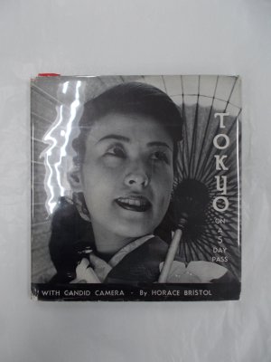 Tokyo on a Five Days Pass; with Candid Camera. [Tokyo], East-West at Toppan, 1951.