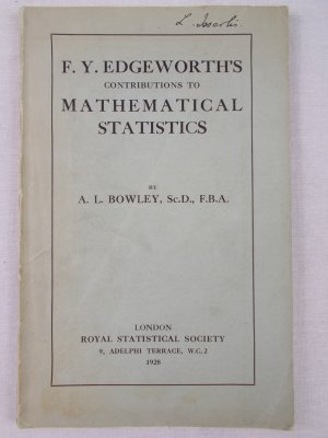 F. Y. Edgeworth's Contribution to Mathematical Statistics. London, Royal Statistical Society, 1928.