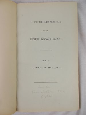Financial Sub-Commission of the Supreme Economic Council (at Paris Peace Conference). Minutes of Meetings and Appendices. Vols. I-III in 1. [London?, 1919].