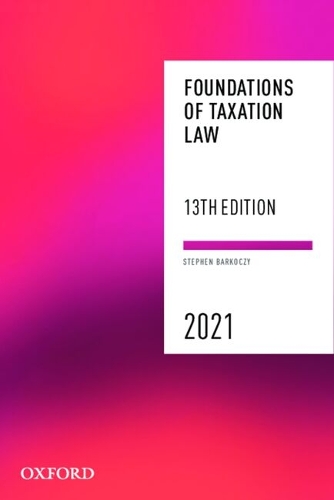 Foundations of Taxation Law 2021.