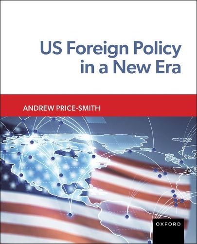 US Foreign Policy in a New Era.
