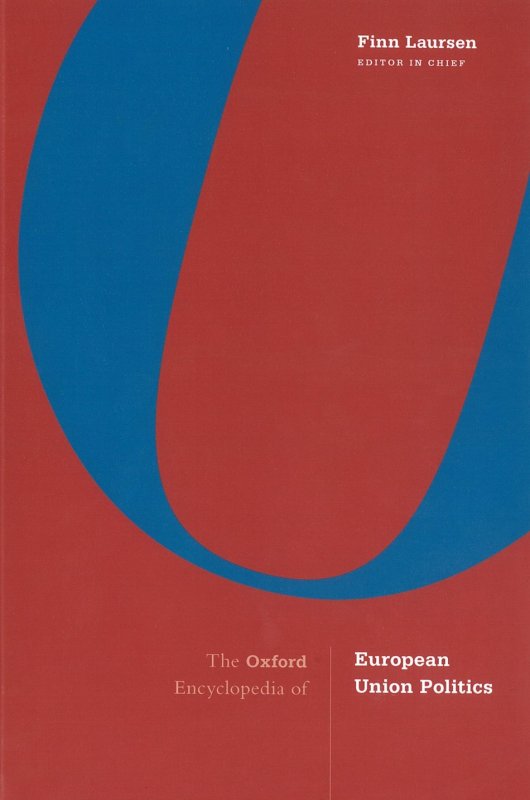 The Oxford Encyclopedia of European Union Politics.