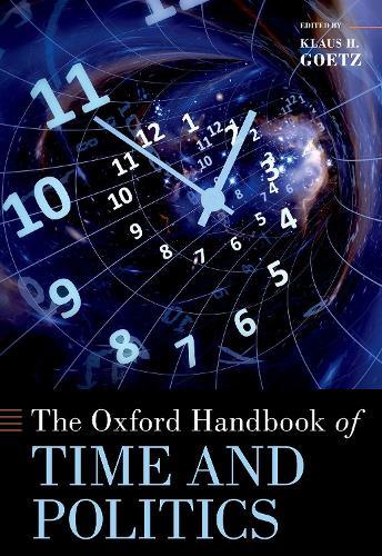 The Oxford Handbook of Time and Politics.