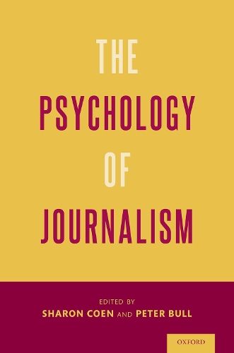 The Psychology of Journalism.