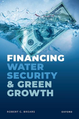 Financing Water Security and Green Growth.