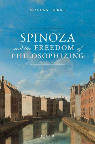 Spinoza and the Freedom of Philosophizing.