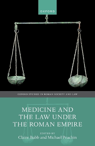 Medicine and the Law Under the Roman Empire.